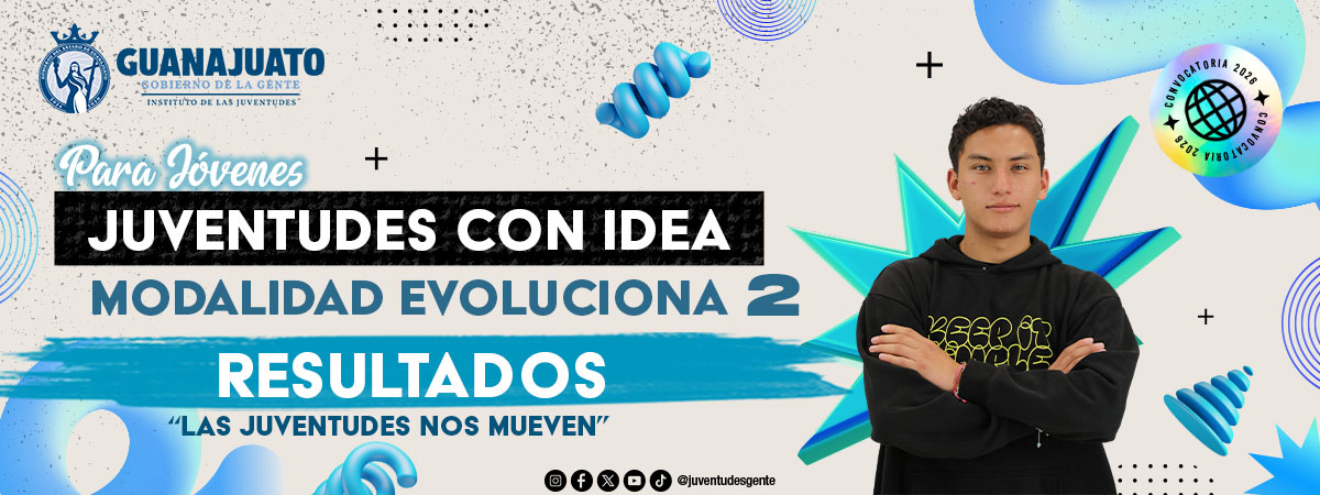 JUVENTUDES CON IDEA: EVOLUCIONA 2