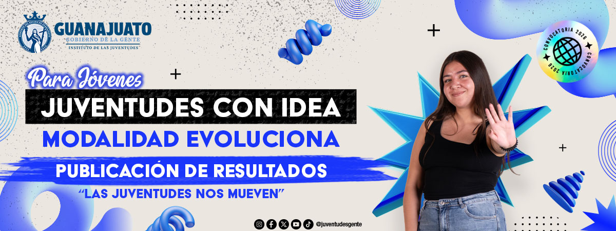 JUVENTUDES CON IDEA: EVOLUCIONA JÓVENES